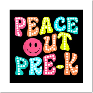 Peace Out Pre K Happy Last Day Of School Groovy Posters and Art